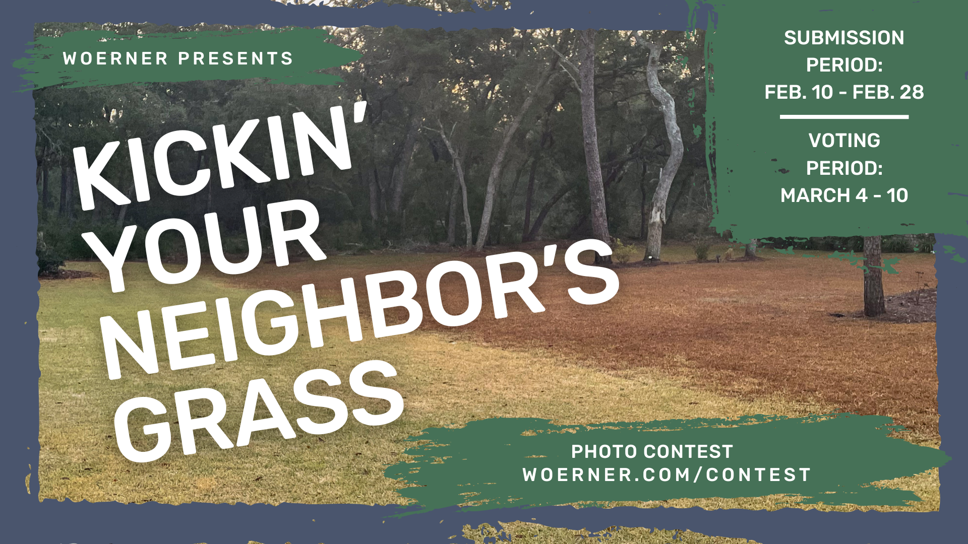 Kickin' Your Neighbor's Grass Photo Contest by Woerner